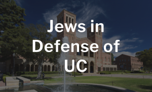 A university campus building and courtyard with text overlay reading "Jews in Defense of UC