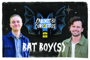 Cabinet of Curiosities: Bat Boys logo with two Bruins researchers featured on a dark background with bat silhouettes.