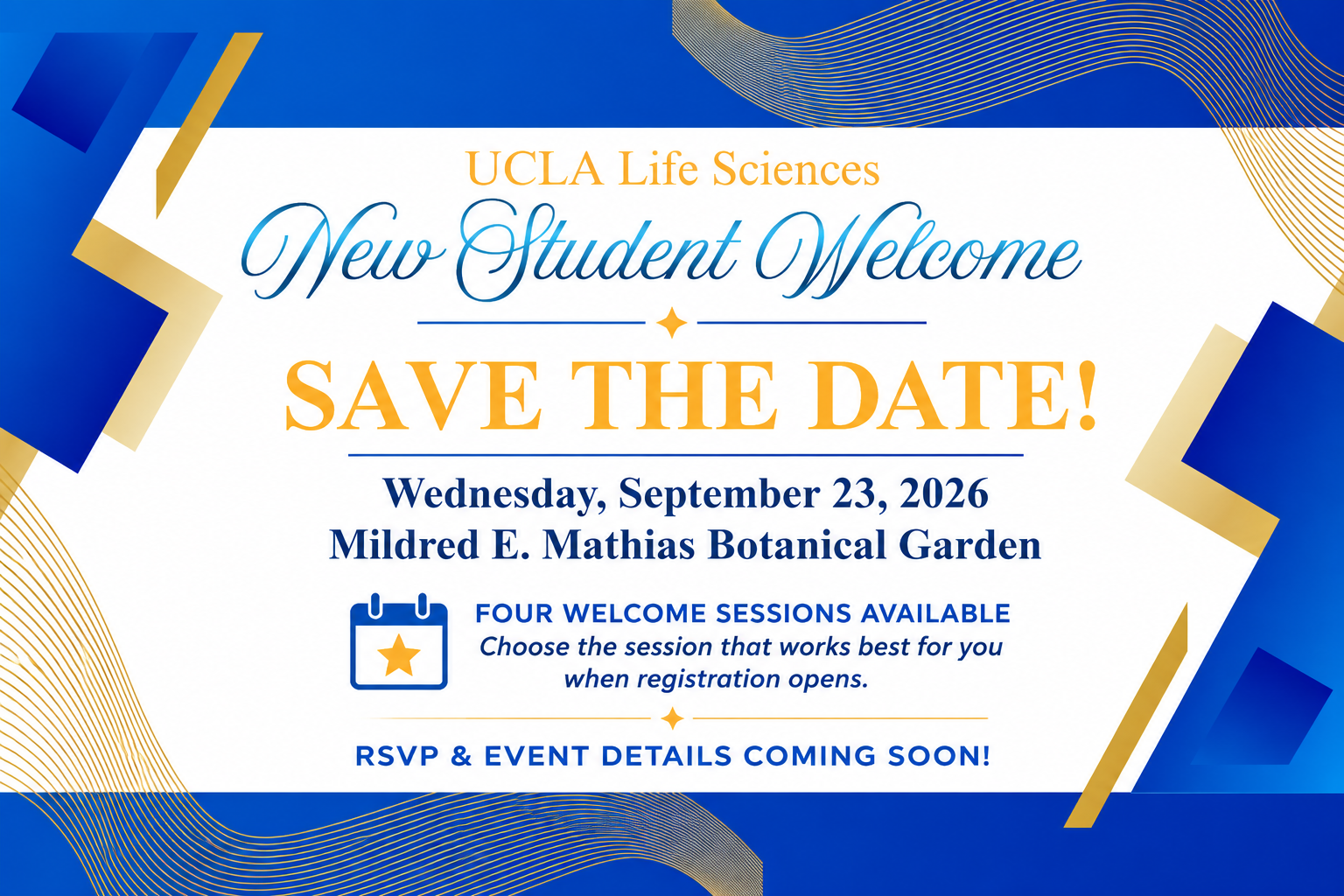 Save the date flyer for the New Student Welcome at Mildred E. Mathias Botanical Garden 9/23/26
